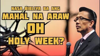 Totoo bang may Mahal na Araw oh Holy Week [upl. by Enifesoj]