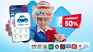 Đặt VNPAY Taxi  Chắc chắn nhiều xe chắc chắn nửa giá [upl. by Eilarol919]