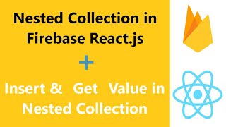 How to Create Nested Collection in Firebase with React [upl. by Nanny]