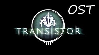 Transistor OST  Blank Canvas [upl. by Leonid]