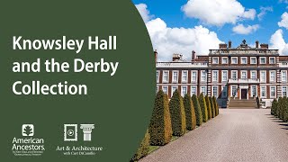 Knowsley Hall and the Derby Collection [upl. by Ynnos164]