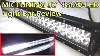 MICTUNING 32quot 180W LED Light Bar Review [upl. by Ynohtna465]