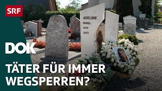 Der Mord an Adeline – Wie umgehen mit schweren Straftätern  DOK  SRF [upl. by Swor943]