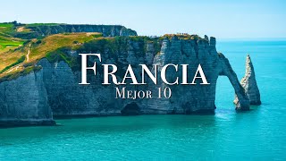 Los 10 Mejores Lugares Para Visitar en Francia  Guía de Viaje [upl. by Neeroc]