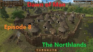 Dawn of Man  The Northlands  EP 8  Expanding across the river and upgrading all buildings [upl. by Schiffman934]