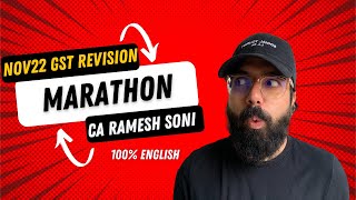 CA Final IDT GST Complete Marathon  CA Ramesh Soni  Nov22  CA Ramesh Soni  100 English [upl. by Aner]