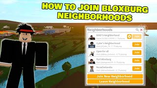 How to join Bloxburg neighborhoods [upl. by Gnuj]