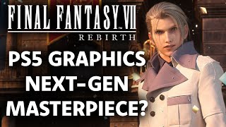 Final Fantasy 7 Rebirth PS5 Graphics Analysis Fidelity vs Performance And Improvements Over Remake [upl. by Boesch864]