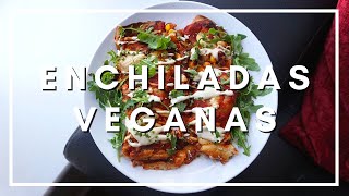 ENCHILADAS VEGANAS  fáciles y deliciosas [upl. by Fesoy]