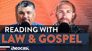 Reading the Bible Through LawGospel Lenses  Theocast [upl. by Friedlander27]