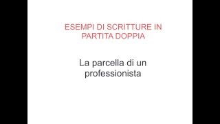 Esempi Scritture PD  02 Parcella di un professionista [upl. by Joanna458]