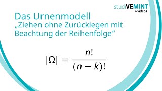 Das Urnenmodell quotZiehen ohne Zurücklegen mit Beachtung der Reihenfolgequot [upl. by Ardnuahsal]