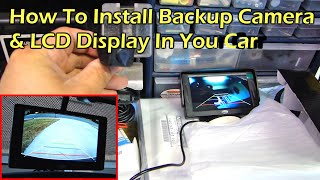 How To Install Rear View Reverse Backup Camera on Car [upl. by Ivetts]