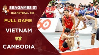 Full Game 3x3  Vietnam vs Cambodia I Basketball Sea Games 31 Ha Noi Viet Nam [upl. by Shoshana]