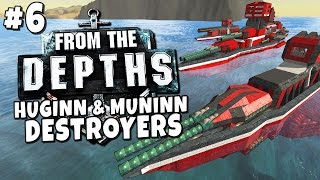 From the Depths 6  Huginn amp Munnin Destroyers [upl. by Jaco414]