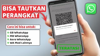 Cara Agar MB WhatsApp atau WhatsApp GB bisa Menautkan Perangkat ⚡ Tutorial WhatsApp Terbaru [upl. by Giavani]