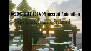 🎶NEFFEX  Till I Let Go🎶Minecraft Animation [upl. by Cran]