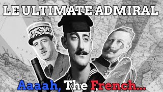 Ultimate Admiral A Very French Interlude Part 1 [upl. by Kathe]