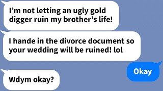 【Texts】 My sister in law keeps trying to ruin my marriage because she thinks Im a gold digger [upl. by Mendelson]