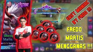 Easy MANIAC by Fredo  Keganasan Fredo Guna Martis  lain dari yang lain  Mobile Legends [upl. by Zemaj]