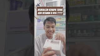 Neuralgin kenapa tidak ada vitamin b nya shortvideo shorts neuralgin [upl. by Diego]