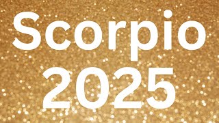 SCORPIO 2025 TAROT  MAJOR LIFE CHANGES BIG THINGS ABOUT TO HAPPEN 🌚🌈🌞 [upl. by Raffo920]