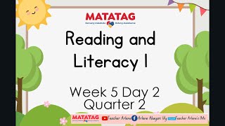 Reading and Literacy Week 5 Day 2 Quarter 2 MATATAG [upl. by Beauchamp578]