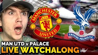 MANCHESTER UNITED vs CRYSTAL PALACE EFL CUP LIVE WATCHALONG  Hamez Sports [upl. by Yrkcaz82]