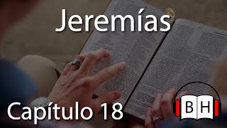 Jeremías Capítulo 18  Biblia Hablada  Escuchar la voz de Dios [upl. by Longfellow]