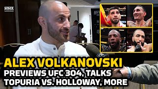 Alexander Volkanovski Weighs In On Ilia TopuriaMax Holloway Drama Previews UFC 304  MMA Fighting [upl. by Siednarb]