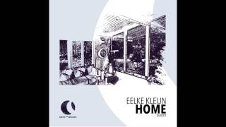 Eelke Kleijn  Home Original Mix [upl. by Oninotna]