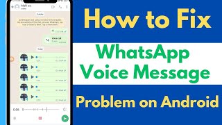 How to Fix WhatsApp Voice Message Problem on Android [upl. by Roosevelt]