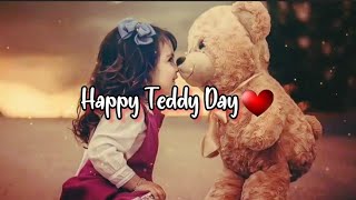 😘Happy Teddy Day Status 2024🐻Happy Teddy Day Whatsapp Status😍Happy Teddy Day Shayari Status❤10 Feb💕 [upl. by Sharlene]