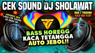 HD MUSIC CEK SOUND DJ SHOLAWAT VIRALL 2024  BUSYROLANA  BASS HOREG BIKIN JEBOL ‼️ [upl. by Arikaahs592]