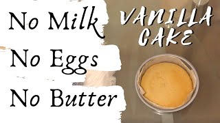 Simple and Easy Vanilla Cake Recipe  No Milk No Eggs No Butter Lockdown Cake Vegan Cake [upl. by Aelat358]