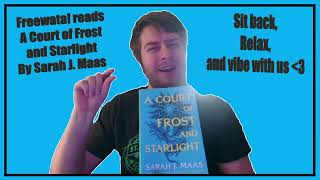 A Court of Frost and Starlight Chapter 22 Freewata Book Club [upl. by Noid]