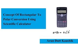 Retangular To Polar Form Conversion Casio FX100MS Plus  हिंदी मै [upl. by Enimsay]