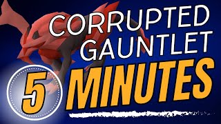 Learn how to Corrupted Gauntlet in 5 MINUTES  OSRS Made Easy Ep 4 [upl. by Hild]