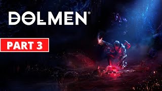 Dolmen  Gameplay Walkthrough  Part 3  1440p 60FPS PC ULTRA  No Commentary [upl. by Acirem]