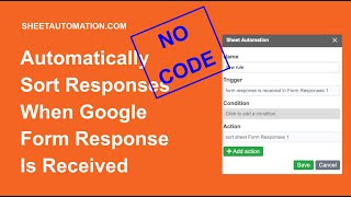 Automatically sort responses when Google Form response is received [upl. by Ametaf851]