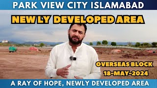 Park View Islamabad Overseas Block Latest Development and site visit [upl. by Irrem]