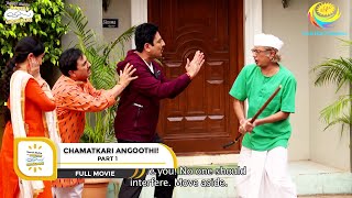 CHAMATKARI ANGOOTHI  FULL MOVIE I PART 1 I FULL MOVIE I Taarak Mehta Ka Ooltah Chashmah [upl. by Anirret946]