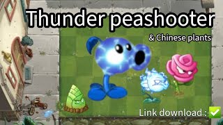 Pvz2  Super plant Thunder snapdragon  Peashooter  Fusion mod amp Chinese plant  Link download [upl. by Justus]