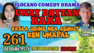 KASLA UBING NGA AGIMUT KEN UMAPAL261 unaydaytankaka ilocanocomedydrama jordramatipstv [upl. by Nimesh]