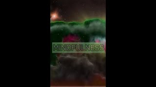 Mindfulness [upl. by Sublett]