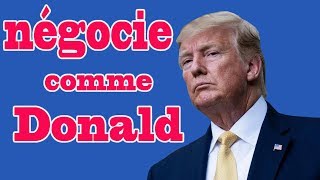 Apprendre à négocier la tactique de Trump [upl. by Nehemiah]