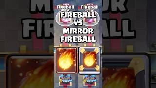 Fireball VS Mirror Fireball 🔥 clashroyale shorts [upl. by Ursula]