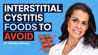 Diet For Interstitial Cystitis Key Trigger Foods To Avoid And Healing Tips w Dr Mandy LaGreca [upl. by Lala]