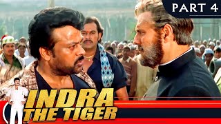 Indra The Tiger इंद्रा द टाइगर  PART 4  Hindi Dubbed Movie  Chiranjeevi Sonali Bendre [upl. by Giardap]