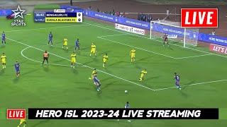 Hero ISL 202324 Live  ISL 202324 Live Streaming TV Channel  Kerala Blasters vs Bengaluru FC Live [upl. by Alikam]